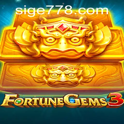 Exploring the Excitement of FortuneGems3 and the Strategy of Sige 77